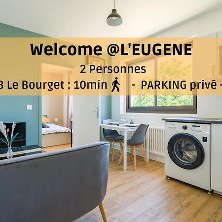 L'Eugene - 10Min Du Rer B Le Bourget, Parking, Wifi Lägenhet Drancy Exteriör bild
